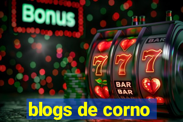 blogs de corno